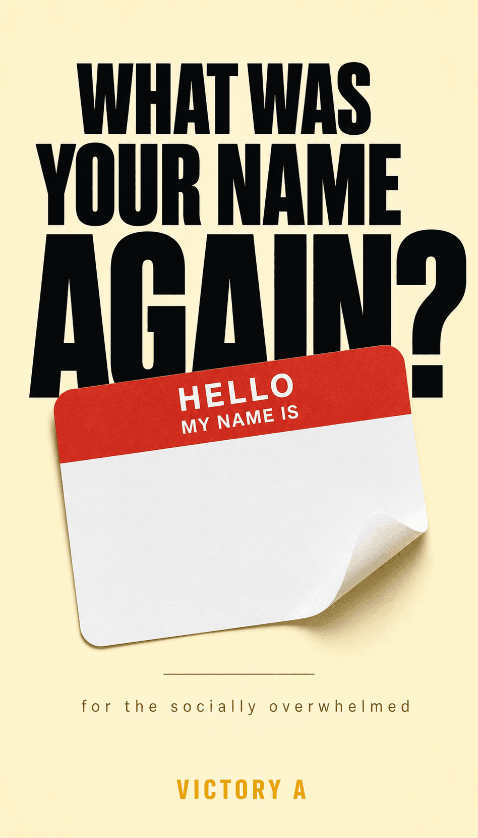 What Was Your Name Again?
